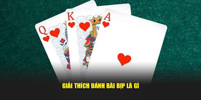 Giải thích đánh bài bịp là gì